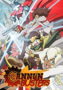 Cannon Busters VOSTFR streaming